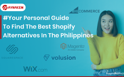 Your Personal Guide To Find The Best Shopify Alternatives In The Philippines