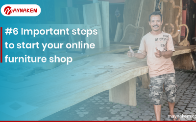 6 Important steps to start your online furniture shop