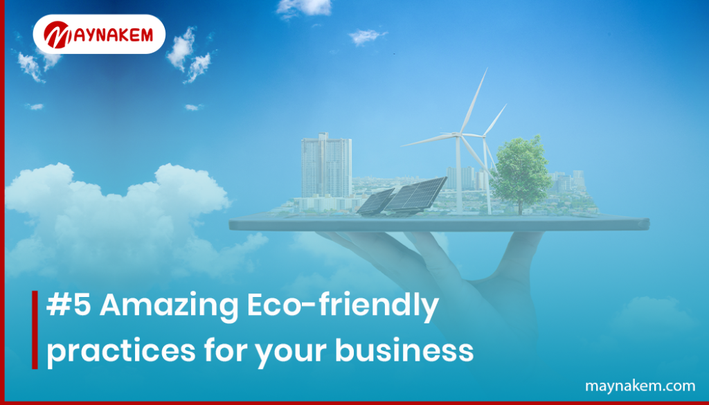 Eco-friendly practices